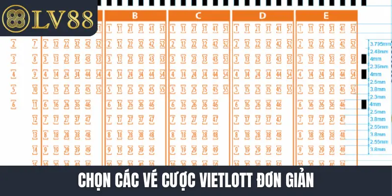 Chọn các vé cược Vietlott đơn giản